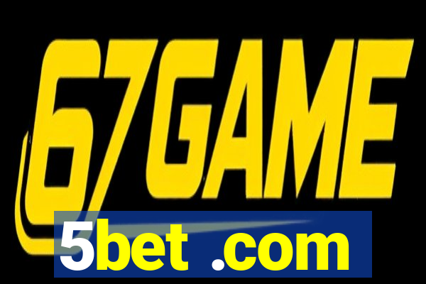 5bet .com